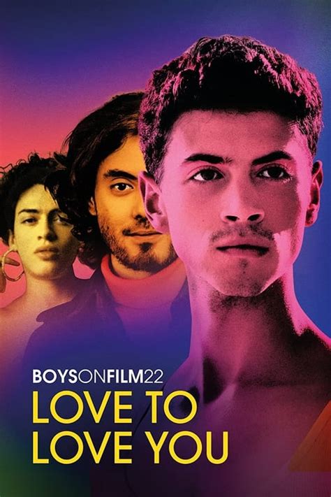 hot sex with boys|Watch Boys on Film 22: Love to Love You